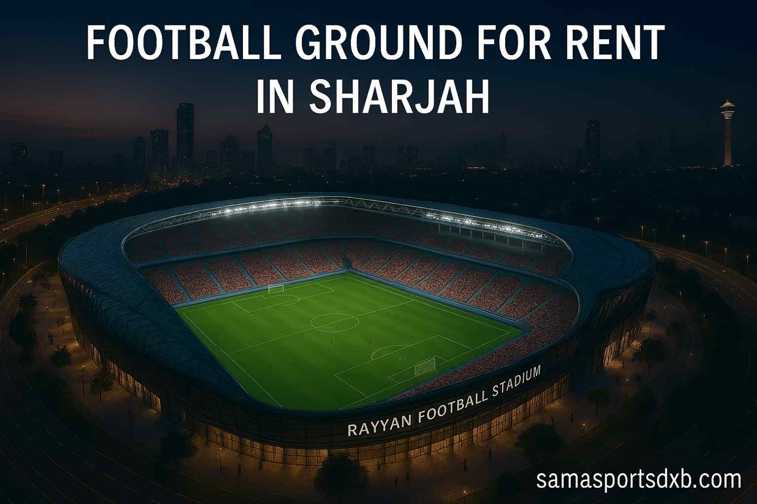 best football ground Sharjah