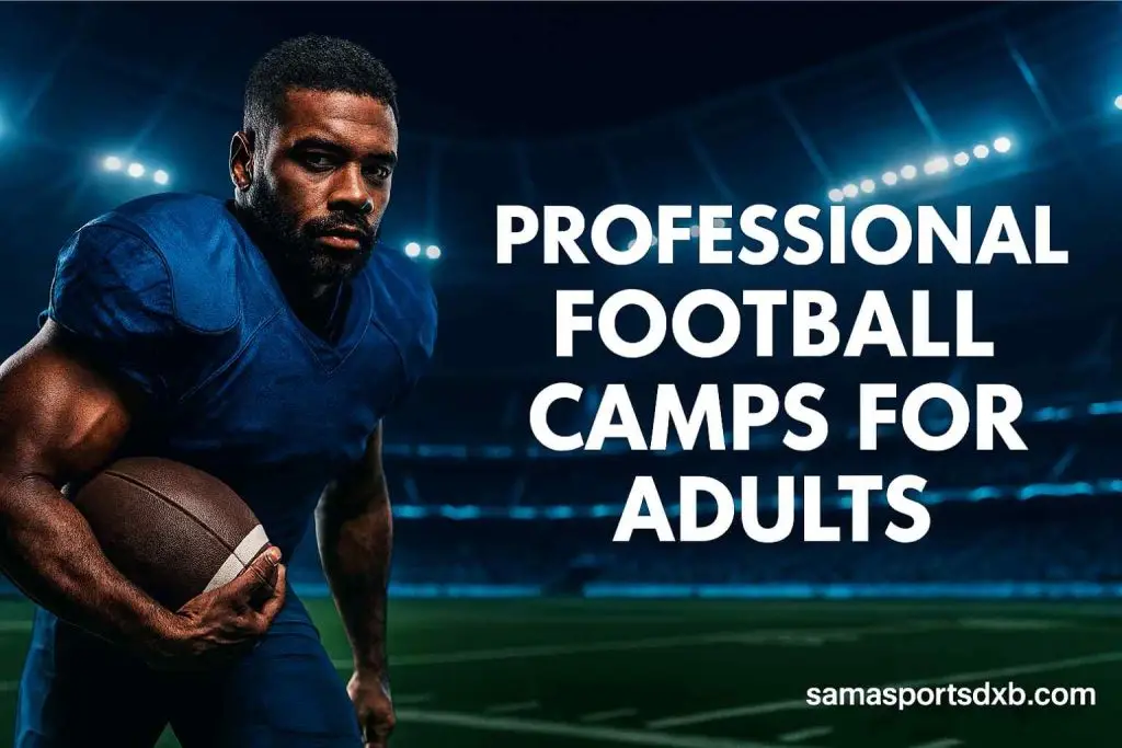 Professional Football Camps for Adults